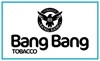 Bang Bang Tobacco